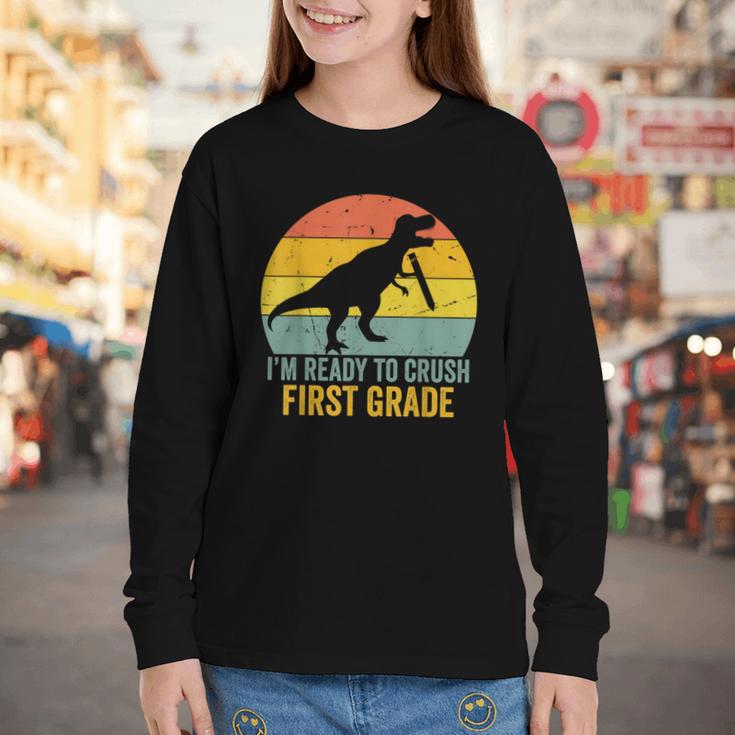 I'm Ready To Crush First Grade Dinosaur Back To School Kids Youth Long Sleeve Tee I'm Ready To Crush First Grade Dinosaur Back To School Kids Youth Long Sleeve Tee