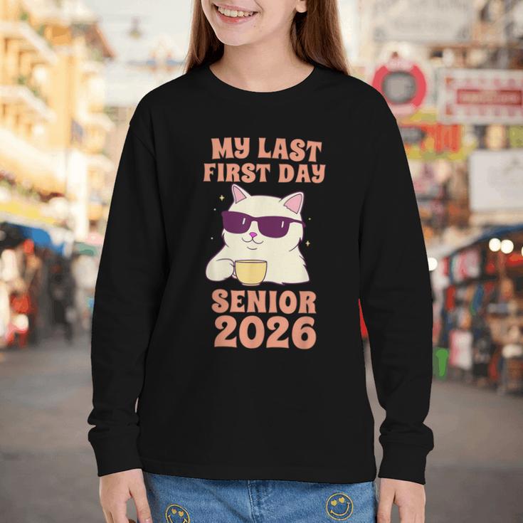 My Last First Day Senior 2026 Cat Back To School Class 2026 Youth Long Sleeve Tee