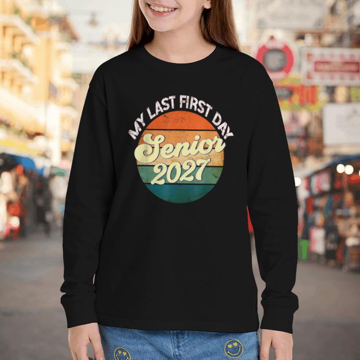 Last First Day Senior 2027 Back To School Class Of 2027 Youth Long Sleeve Tee Last First Day Senior 2027 Back To School Class Of 2027 Youth Long Sleeve Tee