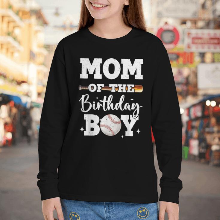 Mom Of The Birthday Boy Baseball Bday Family Youth Long Sleeve Tee