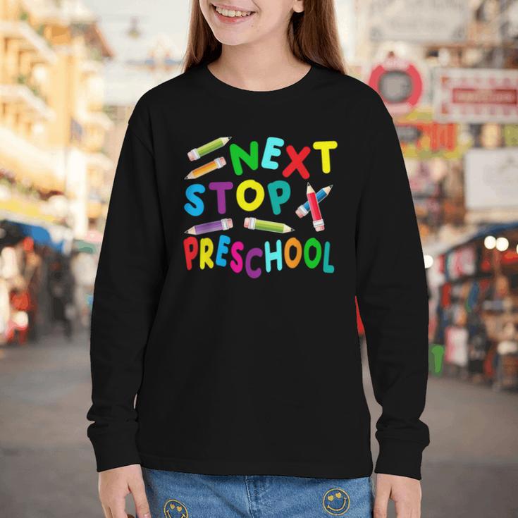 Next Stop Preschool Preschool Back To School 2024 Youth Long Sleeve Tee Next Stop Preschool Preschool Back To School 2024 Youth Long Sleeve Tee