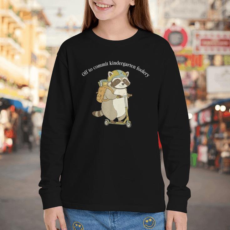 Off To Commit Kindergarten Foolery Raccoon Back To School Youth Long Sleeve Tee