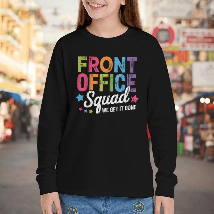 Office Squad We Get It Done Back To School Happy First Day Youth Long Sleeve Tee Office Squad We Get It Done Back To School Happy First Day Youth Long Sleeve Tee