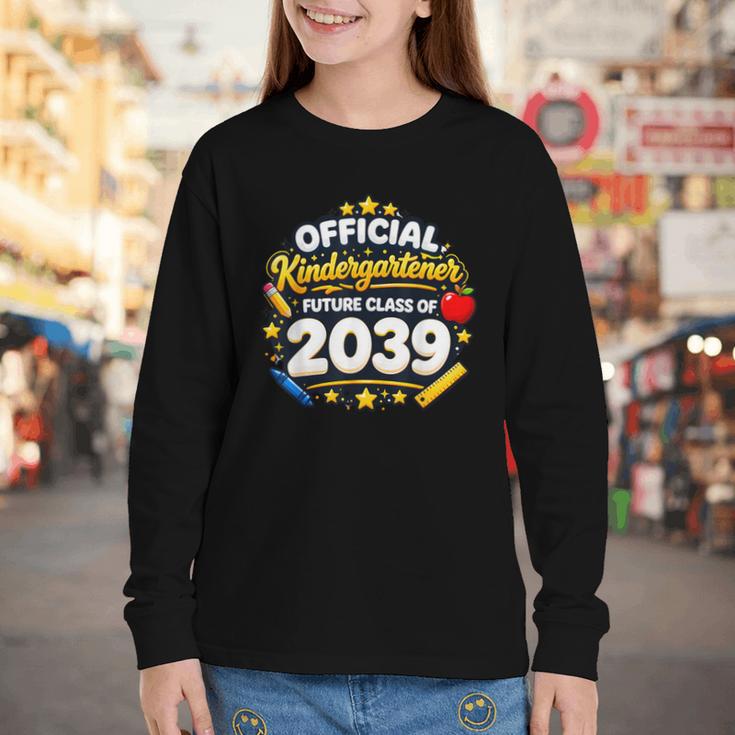 Official Kindergartener Future Class Of 2039 Back To School Youth Long Sleeve Tee