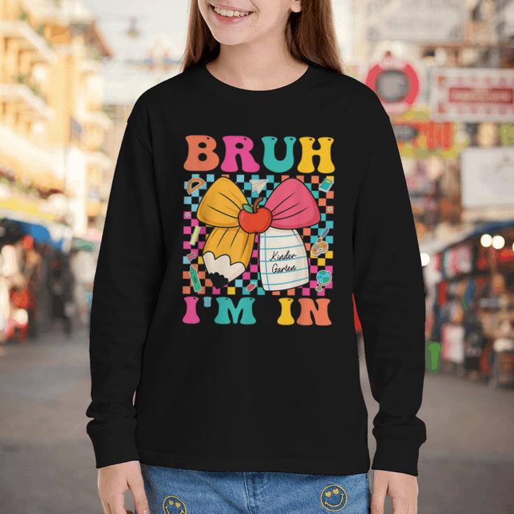 Pencil Bow Bruh I'm In Back To School Kindergarten Youth Long Sleeve Tee Pencil Bow Bruh I'm In Back To School Kindergarten Youth Long Sleeve Tee