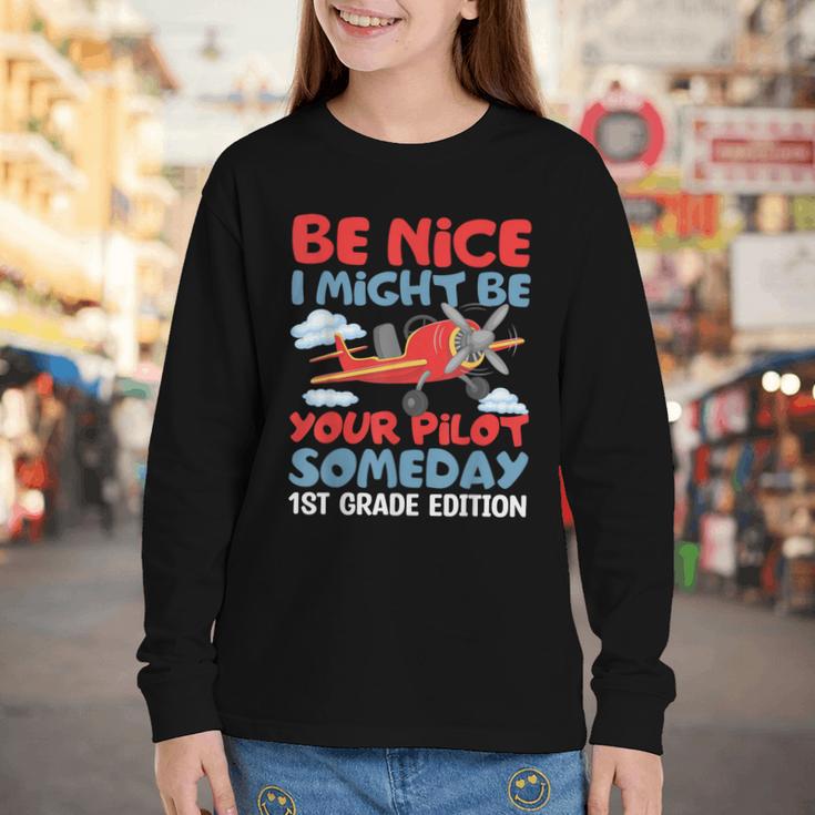 I Might Be Your Pilot First Day Back To School 1st Grade Youth Long Sleeve Tee