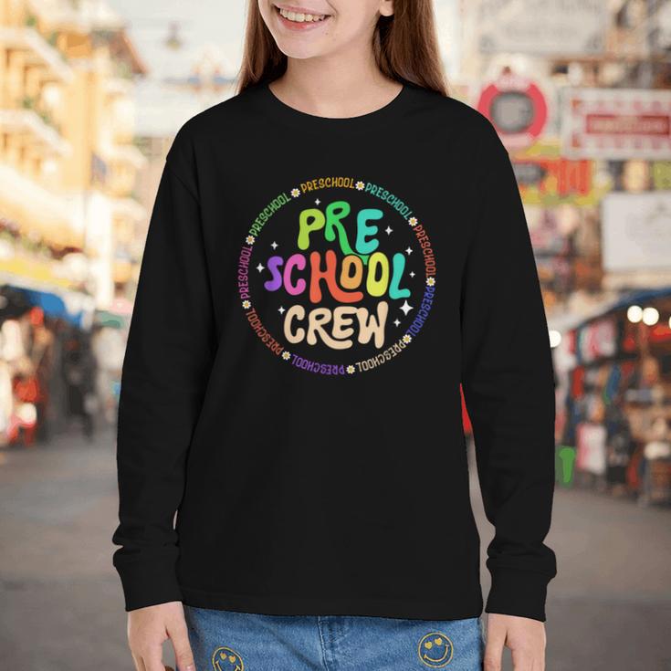 Preschool Crew Team Back To School First Day Of School Youth Long Sleeve Tee Preschool Crew Team Back To School First Day Of School Youth Long Sleeve Tee