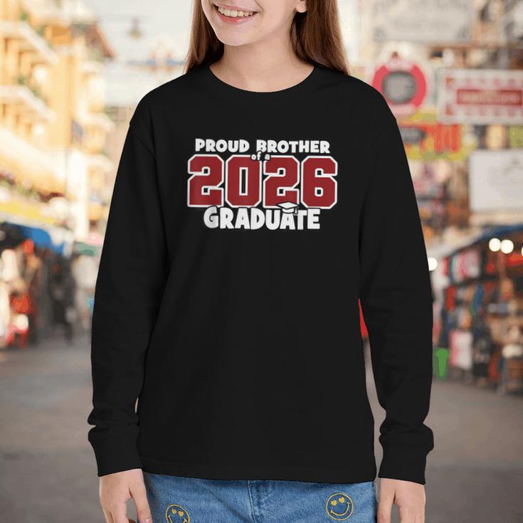 Proud Brother Of 2026 Graduate Matching Back To School M Youth Long Sleeve Tee Proud Brother Of 2026 Graduate Matching Back To School M Youth Long Sleeve Tee