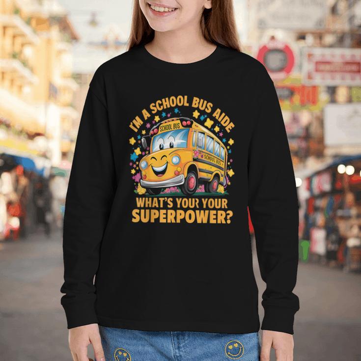 I Am A School Bus Aide Back To School Youth Long Sleeve Tee I Am A School Bus Aide Back To School Youth Long Sleeve Tee