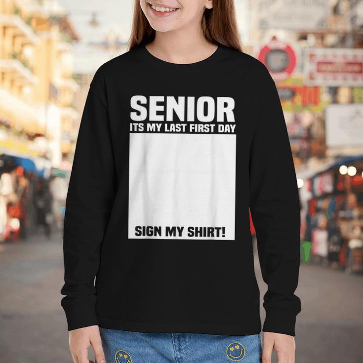 Senior 2026 Last First Day Senior Back To School Sign My Youth Long Sleeve Tee