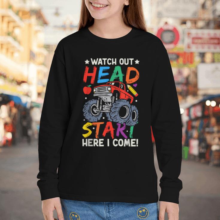 Watch Out HeadStart Here I Come Monster Truck Back To School Youth Long Sleeve Tee