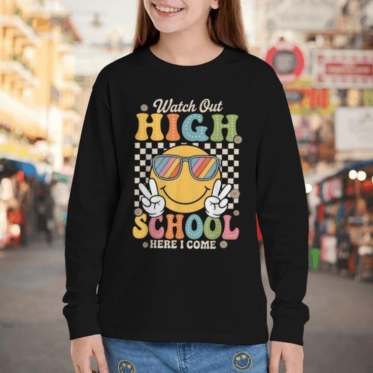 Watch Out Highschool Here I Come Back To School Highschool Youth Long Sleeve Tee Watch Out Highschool Here I Come Back To School Highschool Youth Long Sleeve Tee