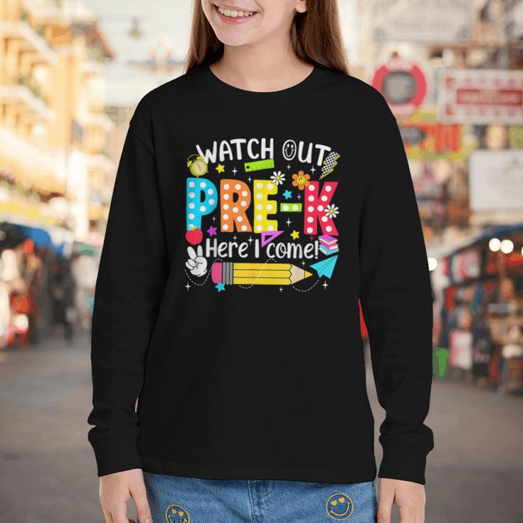 Watch Out Pre-K Here I Come Kinder Back To School Pre-K Kids Youth Long Sleeve Tee