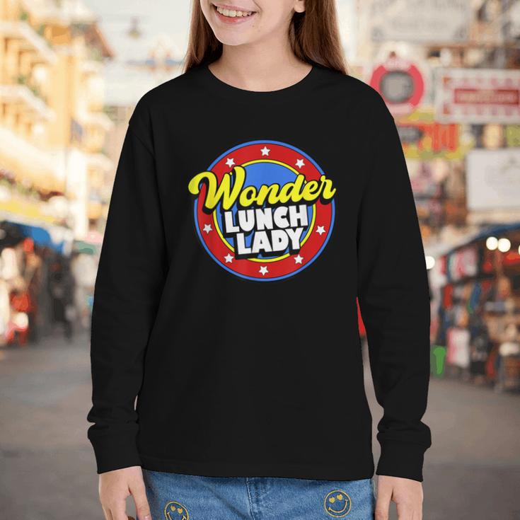 Wonder Lunch Lady Super Woman Power Superhero Back To School Youth Long Sleeve Tee