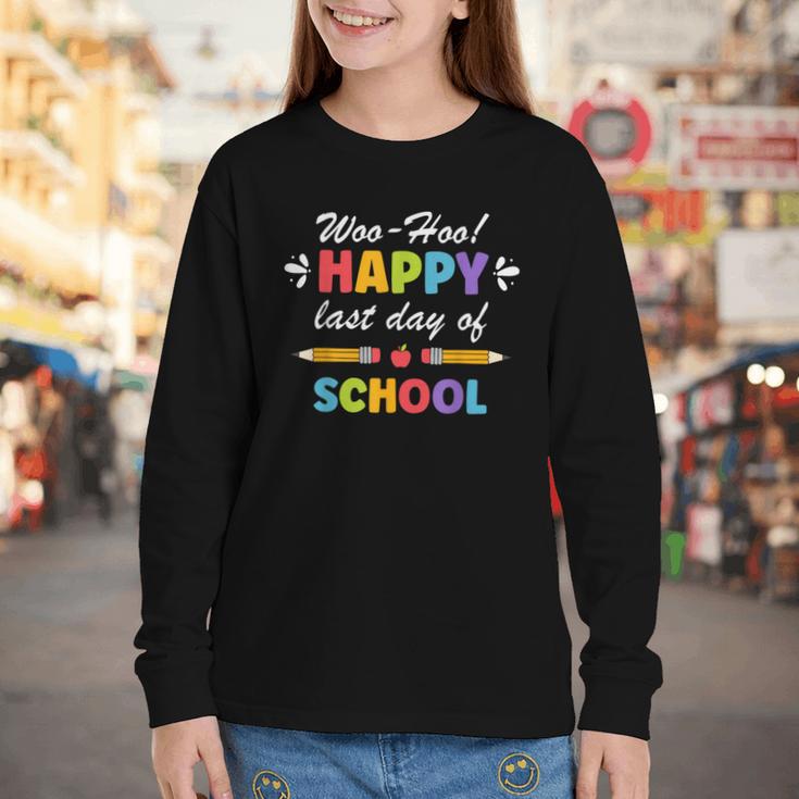 Woo-Hoo Happy Last Day Of School Fun Back To School Youth Long Sleeve Tee Woo-Hoo Happy Last Day Of School Fun Back To School Youth Long Sleeve Tee