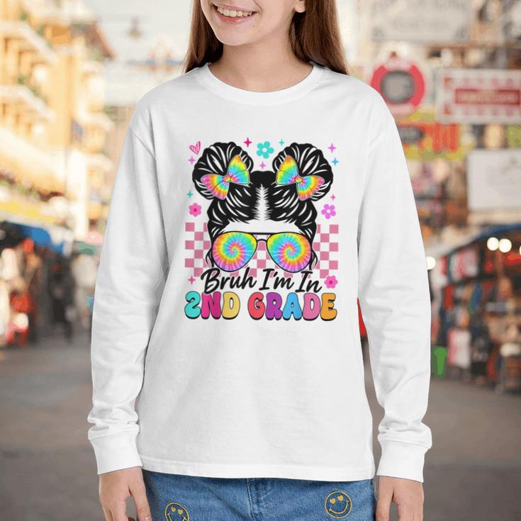 Back To School Bruh I'm In 2nd Grade Cute Girls Messy Bun Youth Long Sleeve Tee