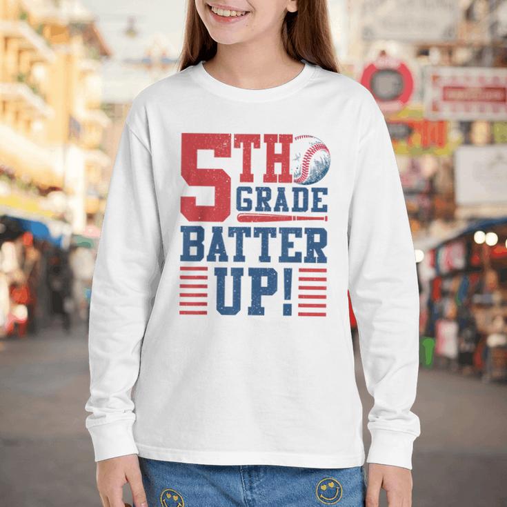 Baseball Fifth Grade Back To School 5th Grade Batter Up Youth Long Sleeve Tee Baseball Fifth Grade Back To School 5th Grade Batter Up Youth Long Sleeve Tee
