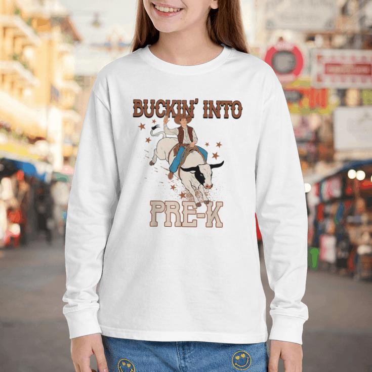 Buckin' Into Pre-K Back To School Cowboy Western Youth Long Sleeve Tee Buckin' Into Pre-K Back To School Cowboy Western Youth Long Sleeve Tee