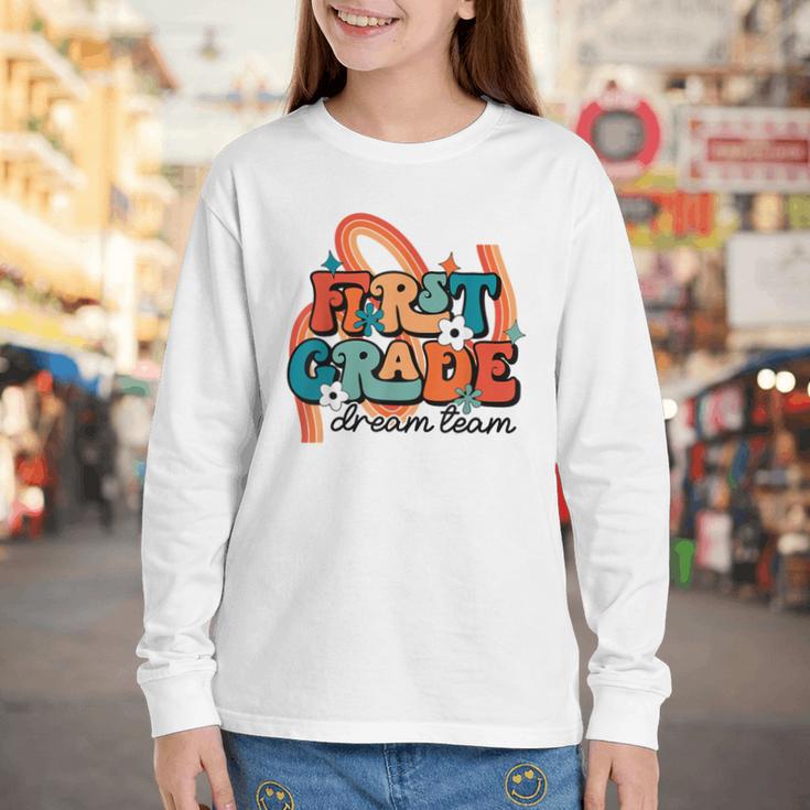 First Grade Dream Team First Day Of 1st Grade Back To School Youth Long Sleeve Tee