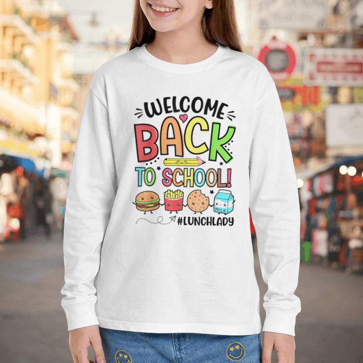 Lunch Lady Welcome Back To School First Day Of School Youth Long Sleeve Tee Lunch Lady Welcome Back To School First Day Of School Youth Long Sleeve Tee
