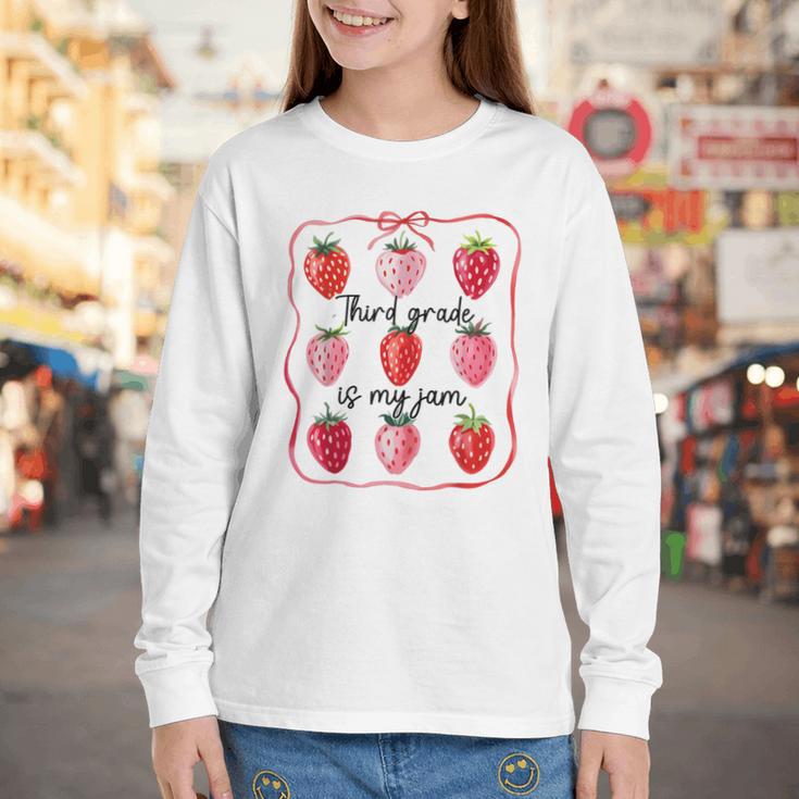Third Grade Is My Jam Strawberry 3rd Grade Back To School Youth Long Sleeve Tee