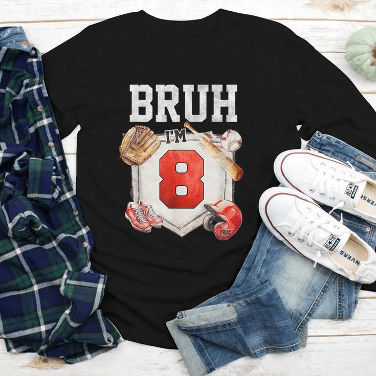 Bruh I'm 8 Baseball 8th Birthday Sports 8 Year Old Boy Youth Long Sleeve Tee Bruh I'm 8 Baseball 8th Birthday Sports 8 Year Old Boy Youth Long Sleeve Tee