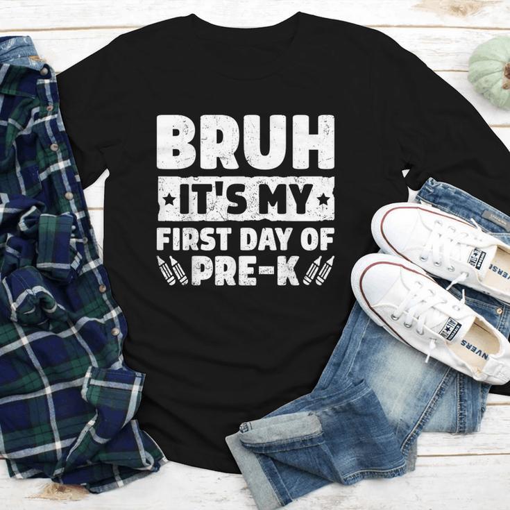 Bruh It's My First Day Of Pre K PreK Back To School Boys Youth Long Sleeve Tee Bruh It's My First Day Of Pre K PreK Back To School Boys Youth Long Sleeve Tee