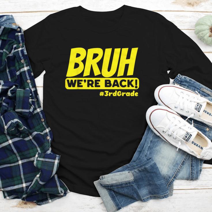 Bruh We'Re Back FUNNY 3rd Grade Back To School Third Grade Youth Long Sleeve Tee Bruh We'Re Back FUNNY 3rd Grade Back To School Third Grade Youth Long Sleeve Tee