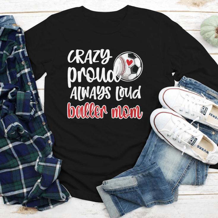 Crazy Proud Soccer Baseball Player Mom Ball Mother Youth Long Sleeve Tee