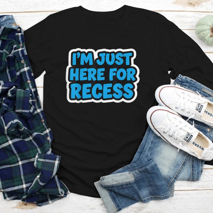 I'm Just Here For Recess Back To School Boys First Day Youth Long Sleeve Tee I'm Just Here For Recess Back To School Boys First Day Youth Long Sleeve Tee