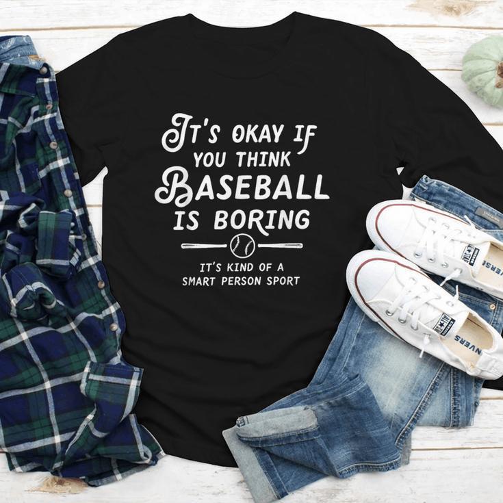 It's Okay If You Think Baseball Is Boring It's Kind Of A Youth Long Sleeve Tee It's Okay If You Think Baseball Is Boring It's Kind Of A Youth Long Sleeve Tee