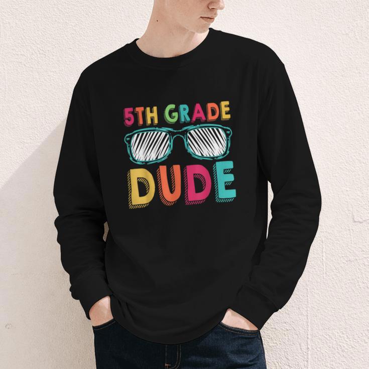 5th Grade Dude Back To School Fifth Grade Student Youth Long Sleeve Tee
