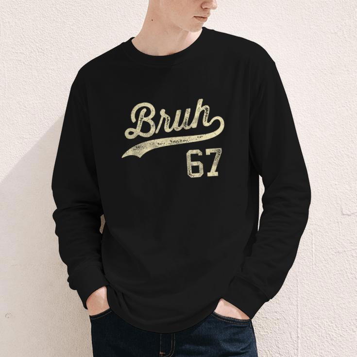 67 Six Seven Bruh Meme Baseball Style Vintage Youth Long Sleeve Tee 67 Six Seven Bruh Meme Baseball Style Vintage Youth Long Sleeve Tee