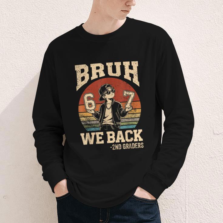 Back To School Bruh We Back 2nd Grade 6 7 First Day School Youth Long Sleeve Tee