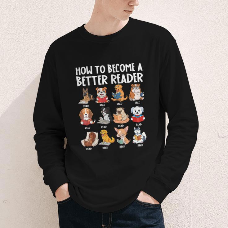 How To Become a Better Reader Dog Back To School Youth Long Sleeve Tee How To Become a Better Reader Dog Back To School Youth Long Sleeve Tee