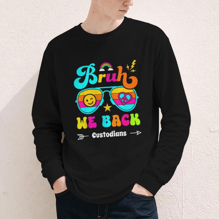 Bruh We Back Custodian Back To School Youth Long Sleeve Tee Bruh We Back Custodian Back To School Youth Long Sleeve Tee