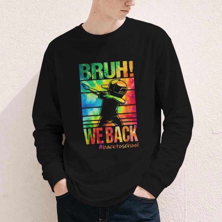 Bruh We Back First Day Of School Kids Back To School Boys Youth Long Sleeve Tee Bruh We Back First Day Of School Kids Back To School Boys Youth Long Sleeve Tee
