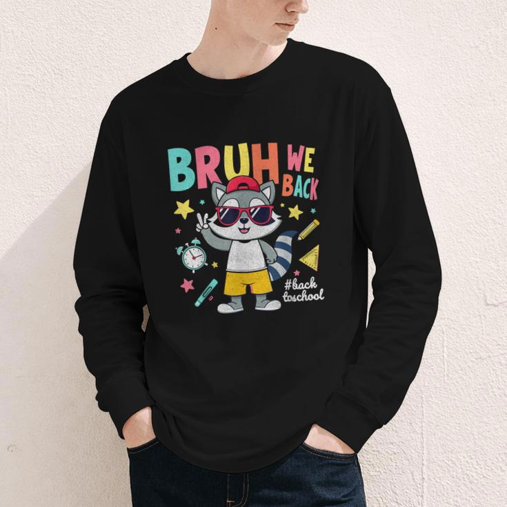 Bruh We Back Raccoon Back To School Youth Long Sleeve Tee Bruh We Back Raccoon Back To School Youth Long Sleeve Tee