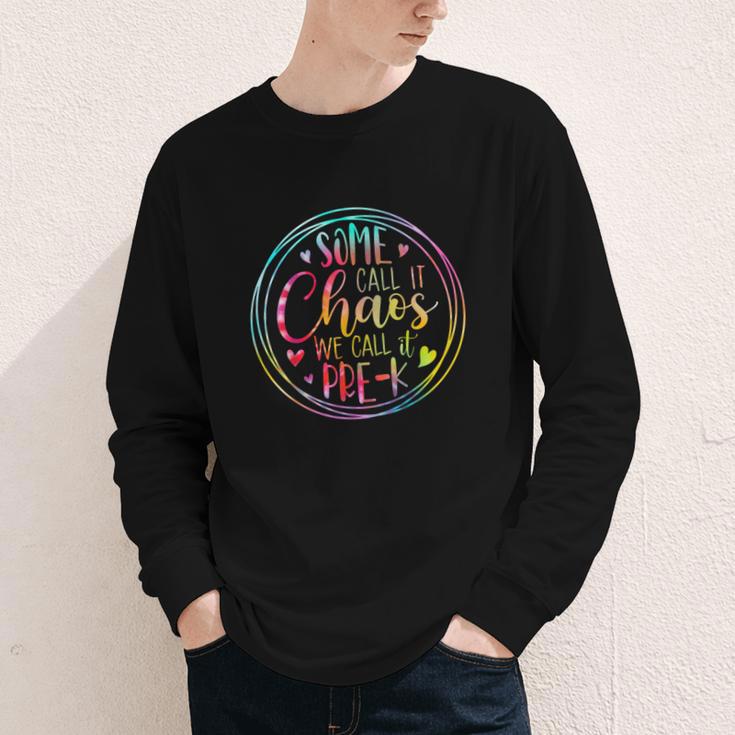 Some Call It Chaos We Call It Pre K Preschool Back To School Youth Long Sleeve Tee