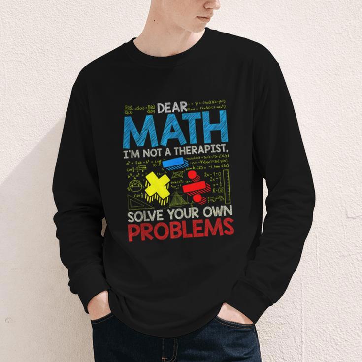 Dear Math Solve Your Own Problems Back To School Youth Long Sleeve Tee Dear Math Solve Your Own Problems Back To School Youth Long Sleeve Tee