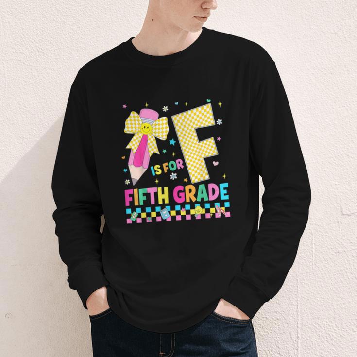 F Is For Fifth Grade Back To School Pencil Bow 5th Grade Kid Youth Long Sleeve Tee