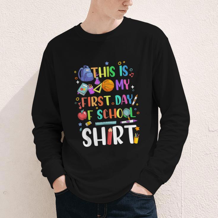 This Is My First Day Of School Boys Girls Kid Back To School Youth Long Sleeve Tee This Is My First Day Of School Boys Girls Kid Back To School Youth Long Sleeve Tee