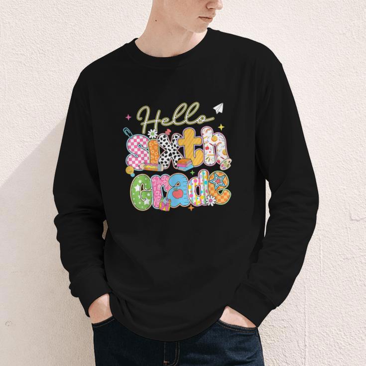 Hello 6th Grade First Day Of School Back To School Boy Girls Youth Long Sleeve Tee Hello 6th Grade First Day Of School Back To School Boy Girls Youth Long Sleeve Tee