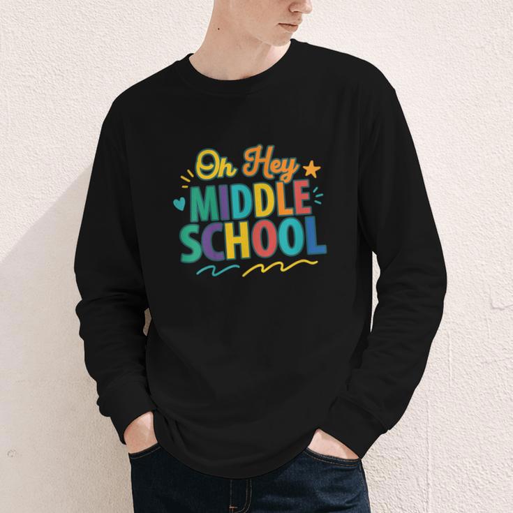 Hey Middle School First Day Back To School Students Youth Long Sleeve Tee