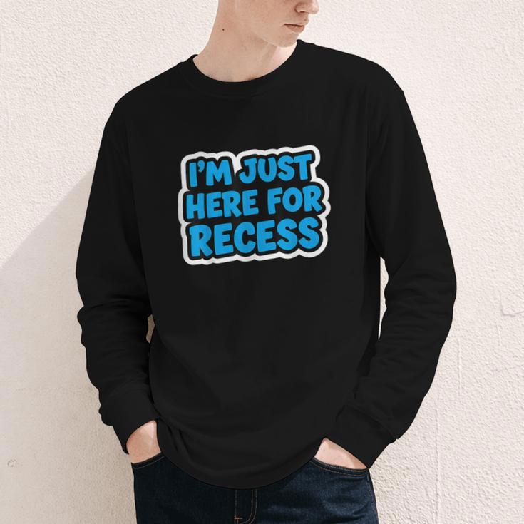 I'm Just Here For Recess Back To School Boys First Day Youth Long Sleeve Tee I'm Just Here For Recess Back To School Boys First Day Youth Long Sleeve Tee