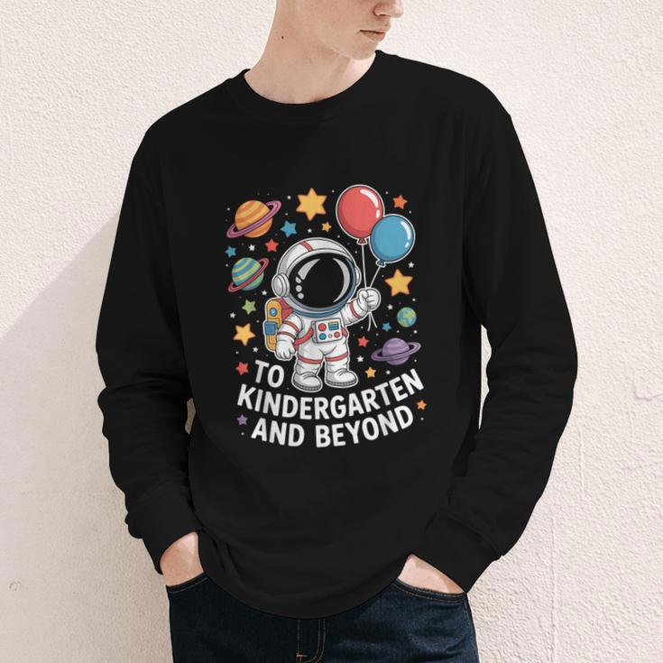 To Kindergarten And Beyond Astronaut Space Back To School Youth Long Sleeve Tee To Kindergarten And Beyond Astronaut Space Back To School Youth Long Sleeve Tee