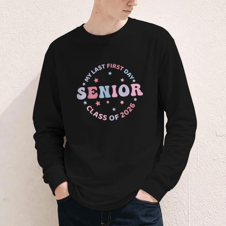 My Last First Day Class Of 2026 Senior Back To School Senior Youth Long Sleeve Tee