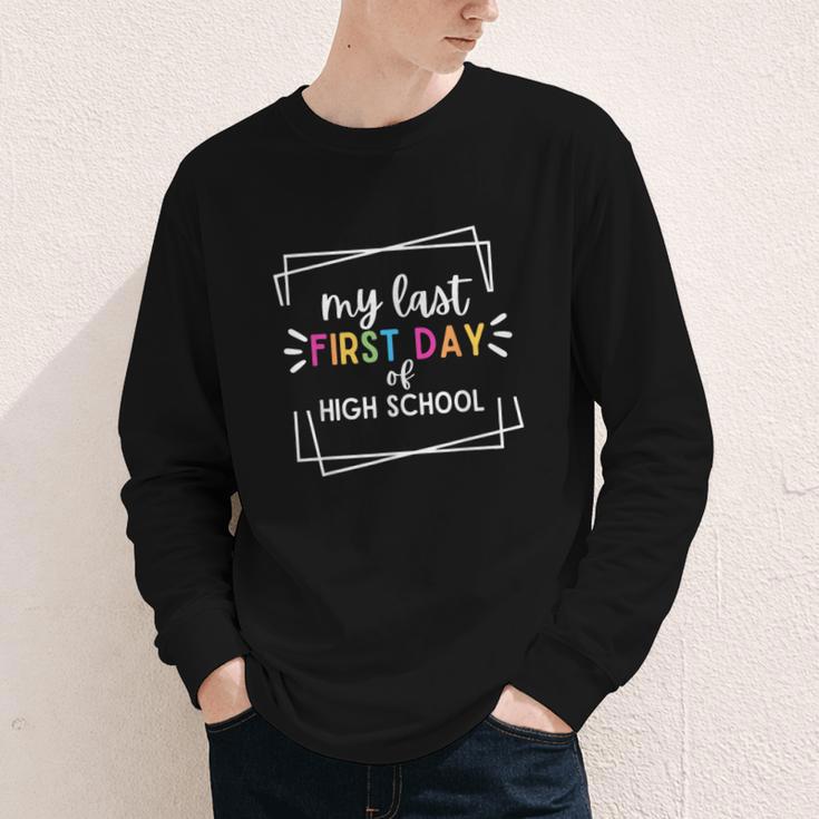 My Last First Day Of High School Back To School Youth Long Sleeve Tee