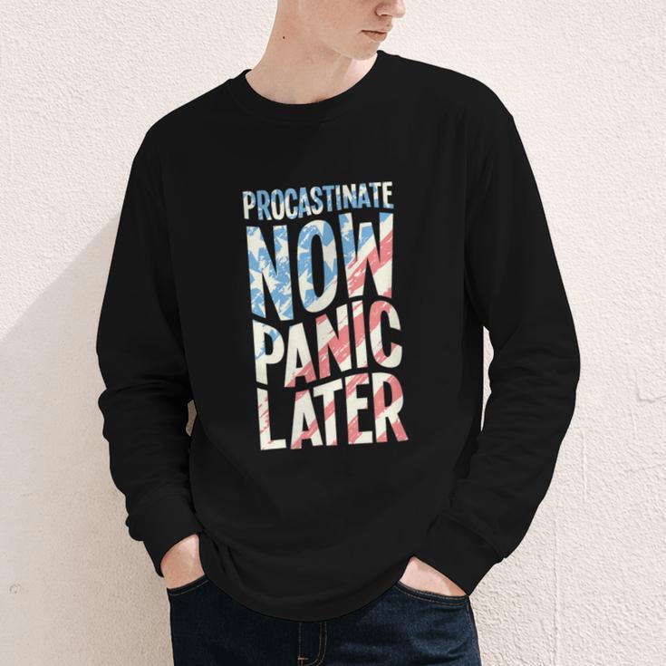 Procrastinate Now Panic Later Back To School Youth Long Sleeve Tee Procrastinate Now Panic Later Back To School Youth Long Sleeve Tee