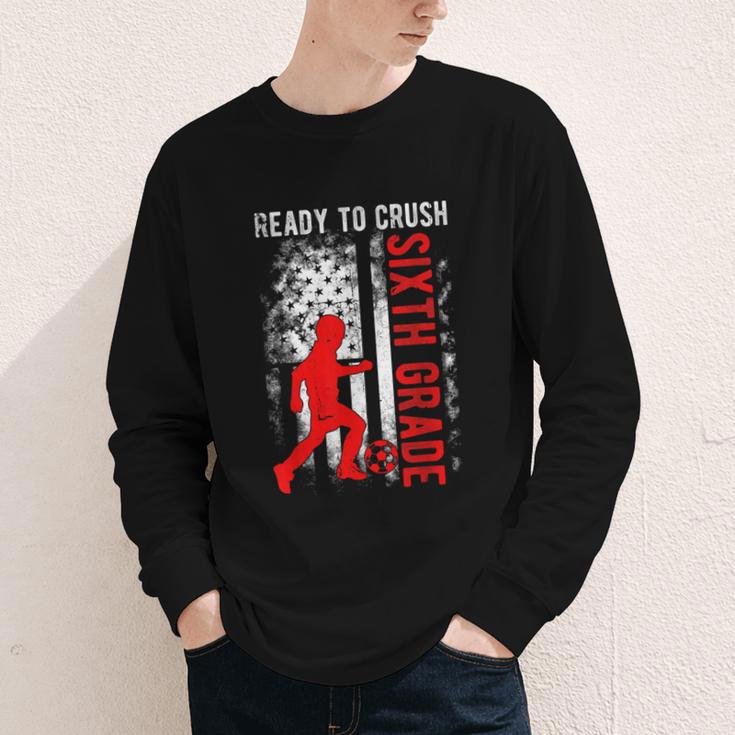 Ready To Crush Sixth Grade Soccer USA Flag Back To School Youth Long Sleeve Tee
